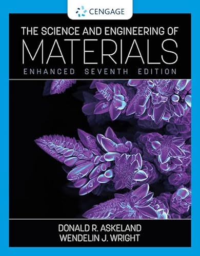Stock image for The Science and Engineering of Materials, Enhanced Edition for sale by BooksRun
