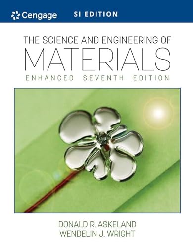 Imagen de archivo de The Science and Engineering of Materials, Enhanced, SI Edition a la venta por Textbooks_Source