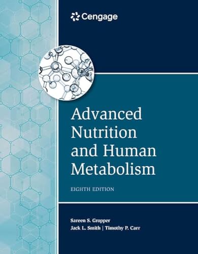 9780357449813: Advanced Nutrition and Human Metabolism