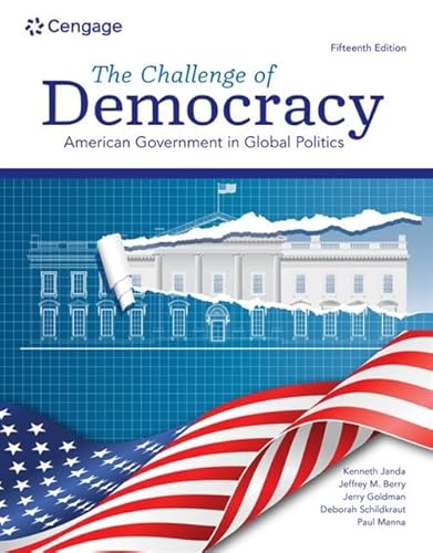 Stock image for The Challenge of Democracy: American Government in Global Politics (MindTap Course List) for sale by BooksRun