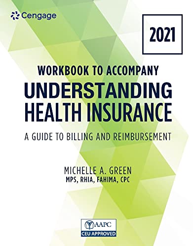 Stock image for Student Workbook for Green's Understanding Health Insurance: A Guide to Billing and Reimbursement - 2021 Edition for sale by Campus Bookstore