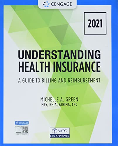 Stock image for Bundle: Understanding Health Insurance: A Guide to Billing and Reimbursement - 2021, 16th + MindTap, 2 terms Printed Access Card for sale by Textbooks_Source