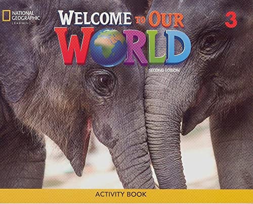 Imagen de archivo de Welcome to Our World 3: Activity Book a la venta por Blackwell's