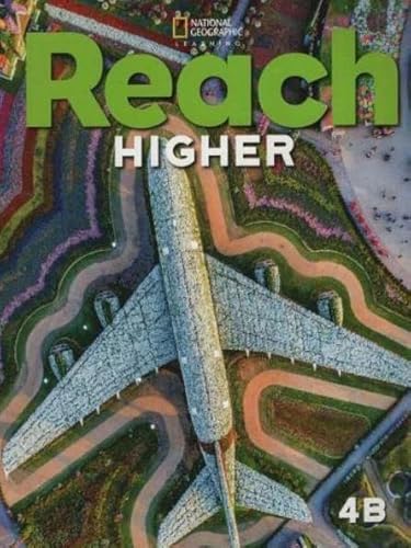 Stock image for Reach Higher 4b - Student's Book + Online Practice + Ebook Pack, De Frey, Nancy. Editorial National Geographic Learning, Tapa Blanda En Ingl s Americano, 2020 for sale by Juanpebooks