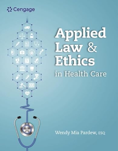 Stock image for Applied Law and Ethics in Health Care (MindTap Course List) for sale by BooksRun