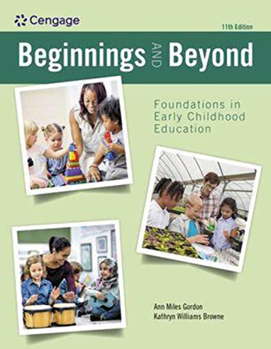 Beispielbild fr Beginnings and Beyond: Foundations in Early Childhood Education (MindTap Course List) zum Verkauf von BooksRun