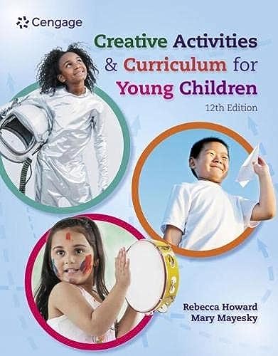 Stock image for Creative Activities and Curriculum for Young Children (MindTap Course List) for sale by BooksRun