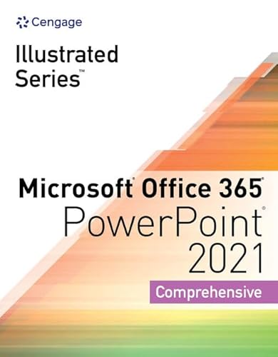 Stock image for Illustrated Series Collection, Microsoft Office 365 & PowerPoint 2021 Comprehensive (MindTap Course List) for sale by Textbooks_Source