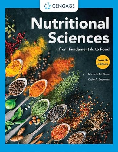 Imagen de archivo de Nutritional Sciences: From Fundamentals to Food (MindTap Course List) a la venta por Omega