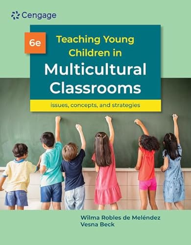 Stock image for Teaching Young Children in Multicultural Classrooms : Issues, Concepts, and Strategies for sale by GreatBookPrices