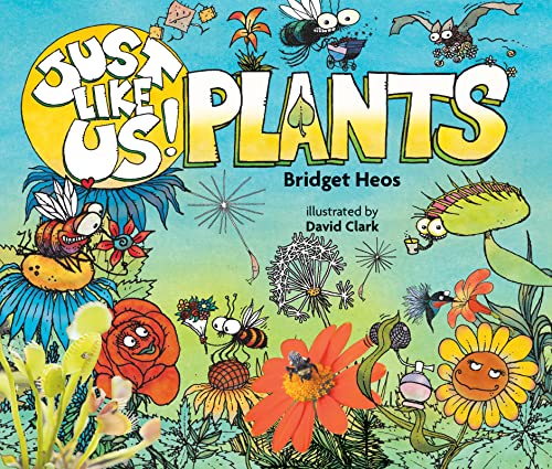 Beispielbild fr Just Like Us! Plants zum Verkauf von Better World Books