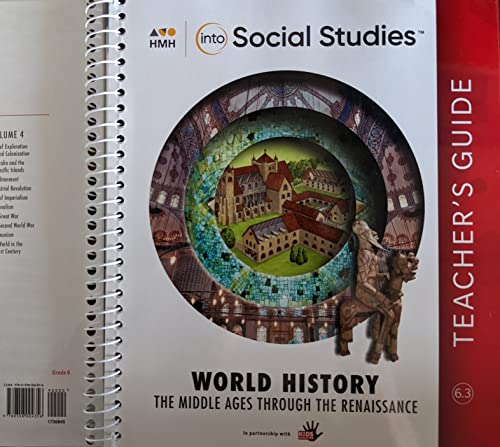 Imagen de archivo de Into Social Studies, World History, The Middle Ages Through The Renaissance, Grade 6 Volume 3, Teacher's Edition, c. 2018 a la venta por Walker Bookstore (Mark My Words LLC)