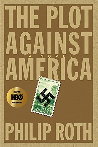 Beispielbild fr The Plot Against America: A Novel zum Verkauf von Goodwill Books