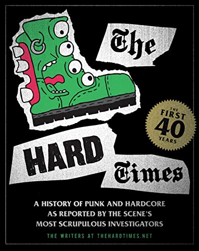 Stock image for The Hard Times: The First 40 Years for sale by Goodwill of Colorado