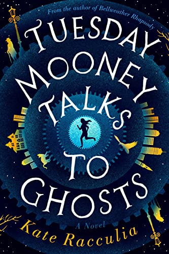 Stock image for Tuesday Mooney Talks to Ghosts for sale by Better World Books