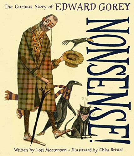 Imagen de archivo de Nonsense!: The Curious Story of Edward Gorey a la venta por ThriftBooks-Atlanta