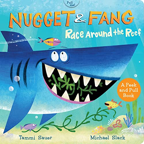 Beispielbild fr Nugget and Fang: Race Around the Reef (pull and peek board book) zum Verkauf von SecondSale