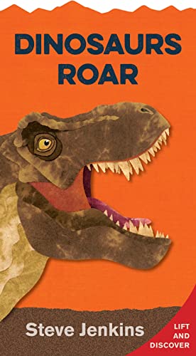 Imagen de archivo de Dinosaurs Roar Shaped Board Book with Lift-The-Flaps : Lift-The-Flap and Discover a la venta por Better World Books