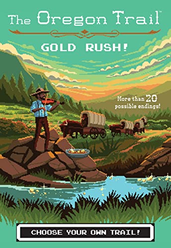 Imagen de archivo de The Oregon Trail: Gold Rush! (The Oregon Trail, 7) a la venta por HPB-Emerald