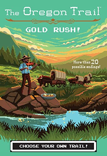 Beispielbild fr The Oregon Trail: Gold Rush! zum Verkauf von ThriftBooks-Dallas