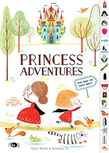 Beispielbild fr Princess Adventures: This Way or That Way? (tabbed find your way picture book) zum Verkauf von SecondSale