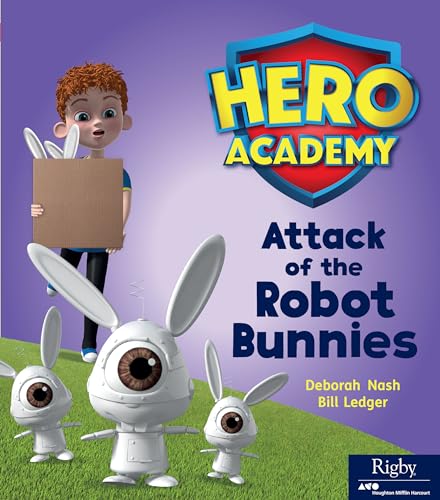 Stock image for Attack of the Robot Bunnies: Leveled Reader Set 6 Level I (Hero Academy) for sale by Wonder Book