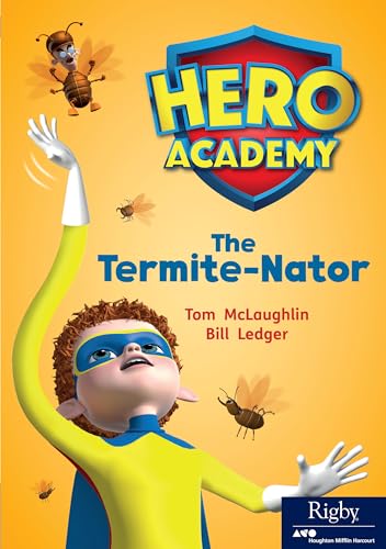 9780358088370: Hero Academy: Leveled Reader Set 13 Level R the Termite-Nator: 73