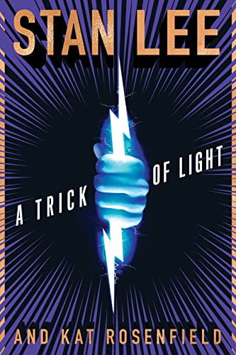 9780358117605: TRICK OF LIGHT HC NOVEL: Stan Lee's Alliances