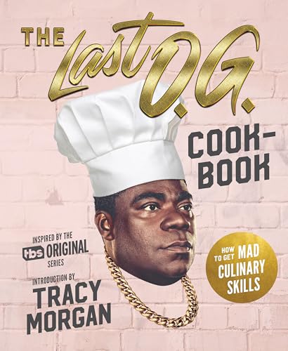 Imagen de archivo de The Last O.g. Cookbook: How to Get Mad Culinary Skills a la venta por Jenson Books Inc