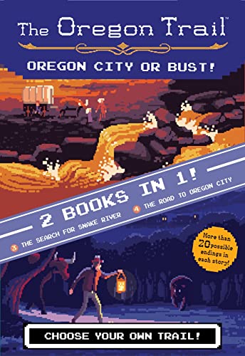 9780358117872: Oregon City or Bust! (Two Books in One): The Search for Snake River and the Road to Oregon City (Oregon Trail) [Idioma Ingls]: The Search for Snake River / The Road to Oregon City (The Oregon Trail)
