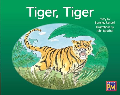 

Tiger, Tiger: Leveled Reader Red Fiction Level 3 Grade 1 (Rigby PM)