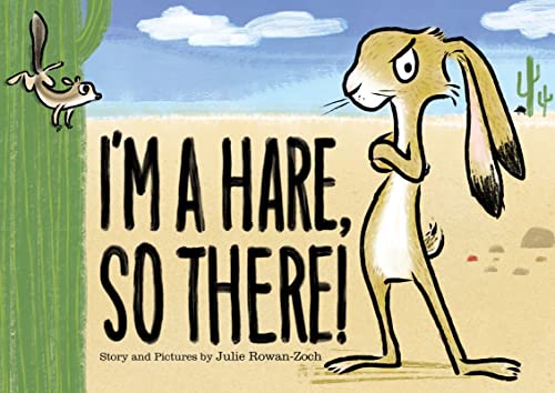 Beispielbild fr I'm A Hare, So There! zum Verkauf von SecondSale