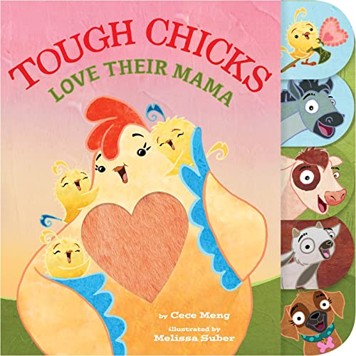 Imagen de archivo de Tough Chicks Love Their Mama (tabbed touch-and-feel) a la venta por SecondSale