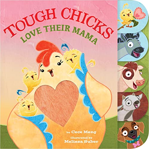 Stock image for Tough Chicks Love Their Mama (tabbed touch-and-feel) for sale by SecondSale