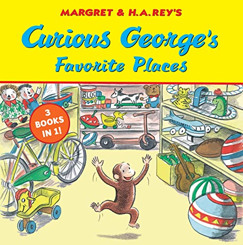 Stock image for Curious George's Favorite Places: Three Stories in One for sale by Lakeside Books