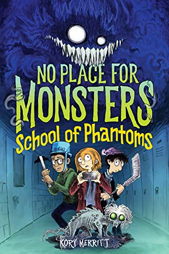 Beispielbild fr School Of Phantoms (No Place for Monsters) zum Verkauf von SecondSale