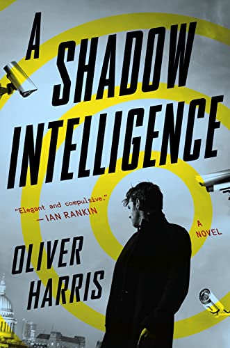 9780358206651: A Shadow Intelligence (An Elliot Kane Thriller)