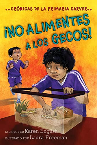 Beispielbild fr no Alimentes A Los Gecos!: Don't Feed the Geckos! (Spanish edition) (The Carver Chronicles, 3) zum Verkauf von SecondSale