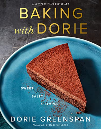 9780358223580: Baking with Dorie: Sweet, Salty & Simple