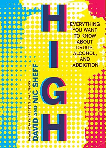 9780358244332: High: Everything You Want to Know about Drugs, Alcohol, and Addiction