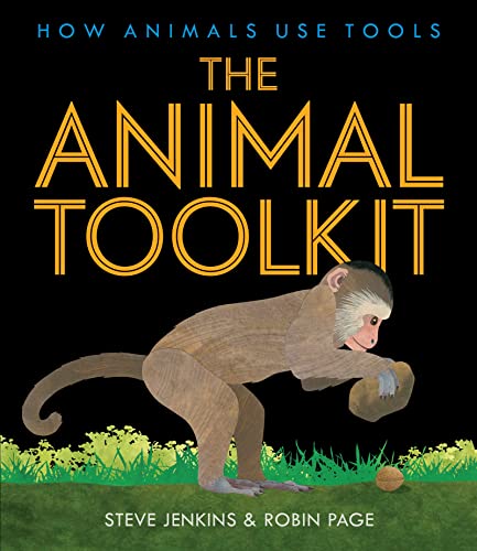 Beispielbild fr The Animal Toolkit : How Animals Use Tools zum Verkauf von Better World Books