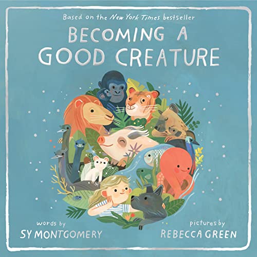 Imagen de archivo de Becoming a Good Creature a la venta por More Than Words