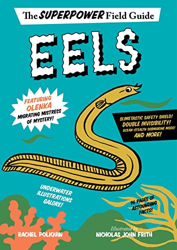 Beispielbild fr Eels (Superpower Field Guide) zum Verkauf von BooksRun