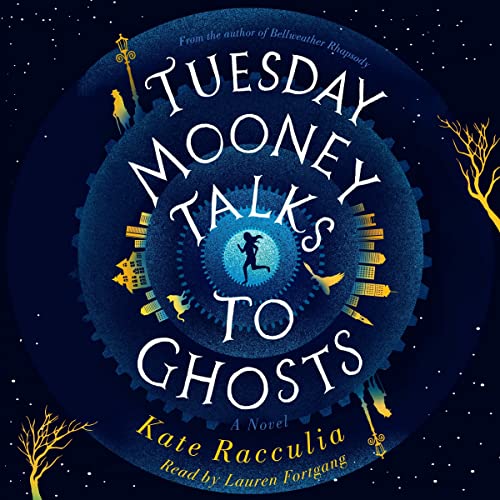 Imagen de archivo de Tuesday Mooney Talks To Ghosts a la venta por SecondSale
