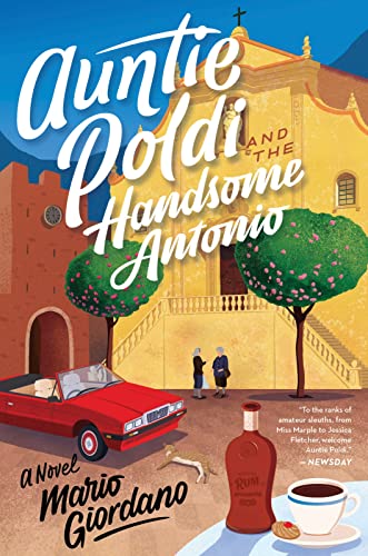 Beispielbild fr Auntie Poldi and the Handsome Antonio zum Verkauf von Better World Books