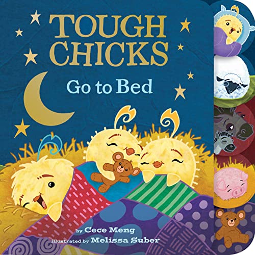 Stock image for Tough Chicks Go to Bed Tabbed Touch-and-Feel Board Book: An Easter And Springtime Book For Kids for sale by Gulf Coast Books