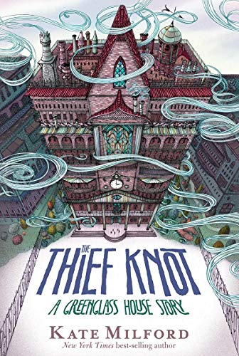 9780358348207: The Thief Knot: A Greenglass House Story