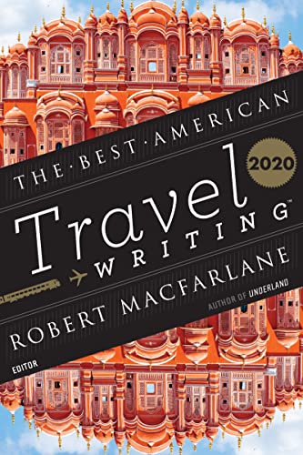 Imagen de archivo de Best American Travel Writing 2020 (The Best American Series ) a la venta por Goodwill of Colorado