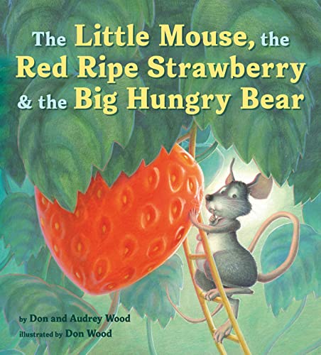 Beispielbild fr The Little Mouse, the Red Ripe Strawberry, and the Big Hungry Bear zum Verkauf von BooksRun