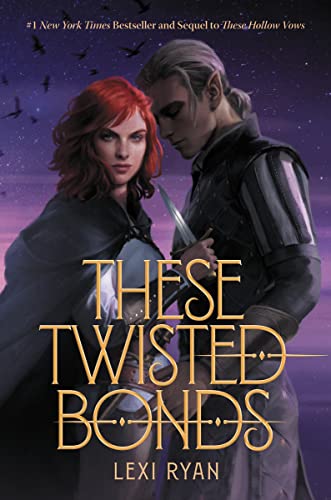 Stock image for These Twisted Bonds (These Hollow Vows, 2) for sale by New Legacy Books